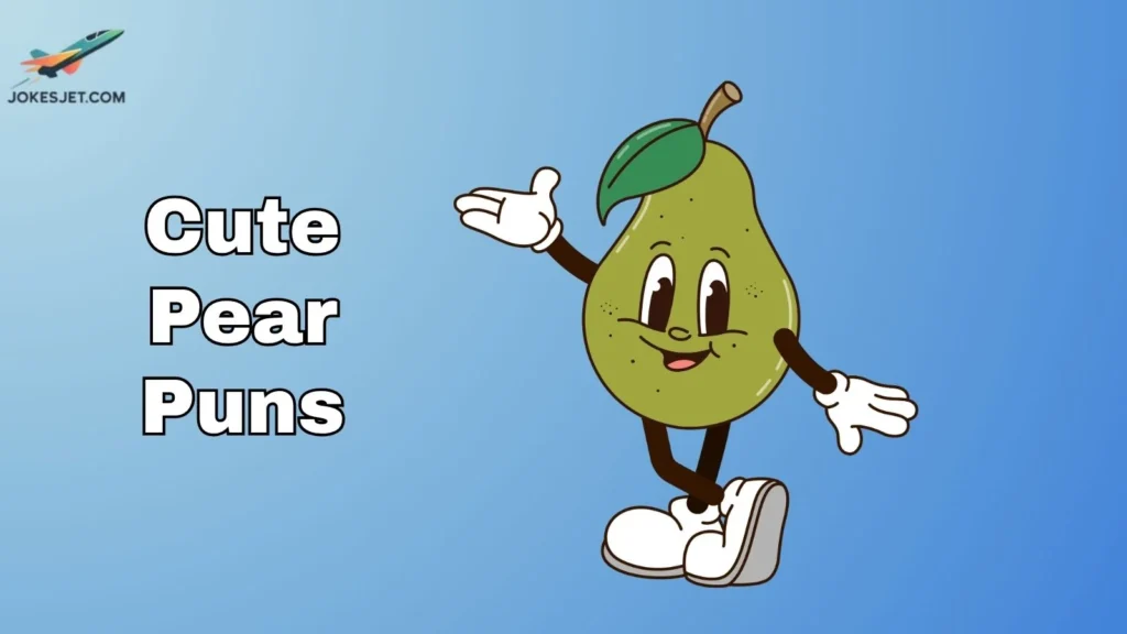Cute Pear Puns