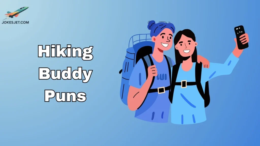 Hiking Buddy Puns