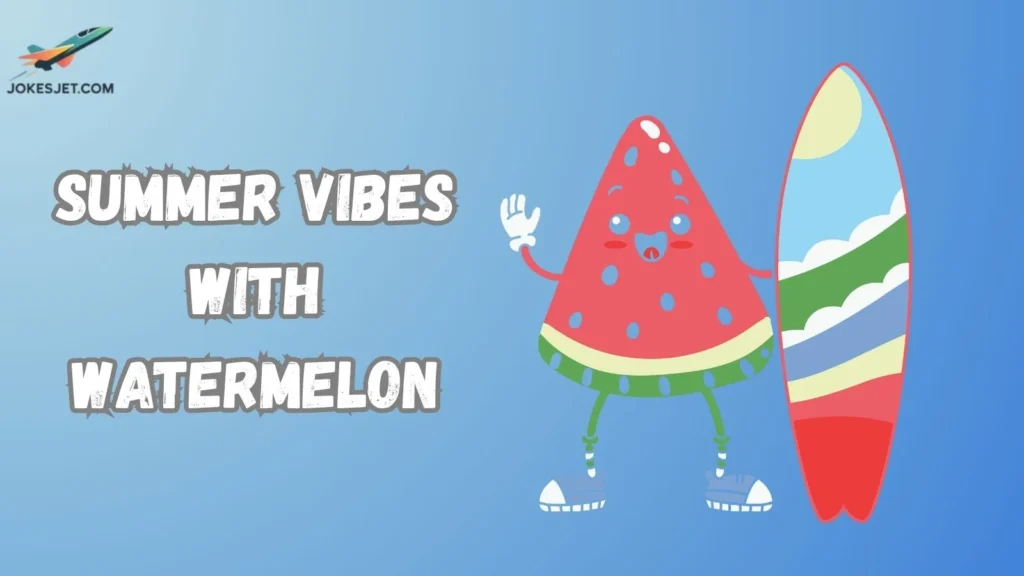 Summer Vibes with Watermelon