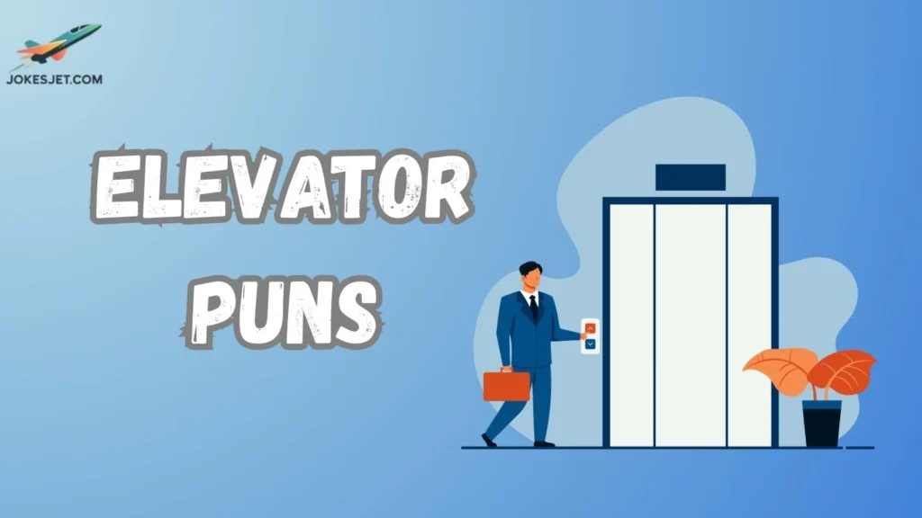 Elevator Captions and Sayings with a Twist