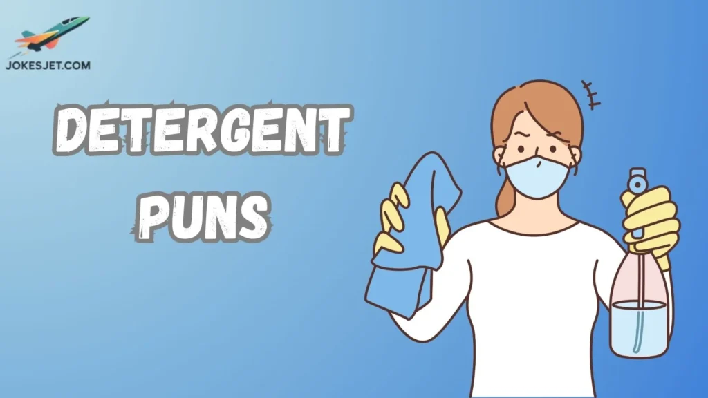 Detergent Puns