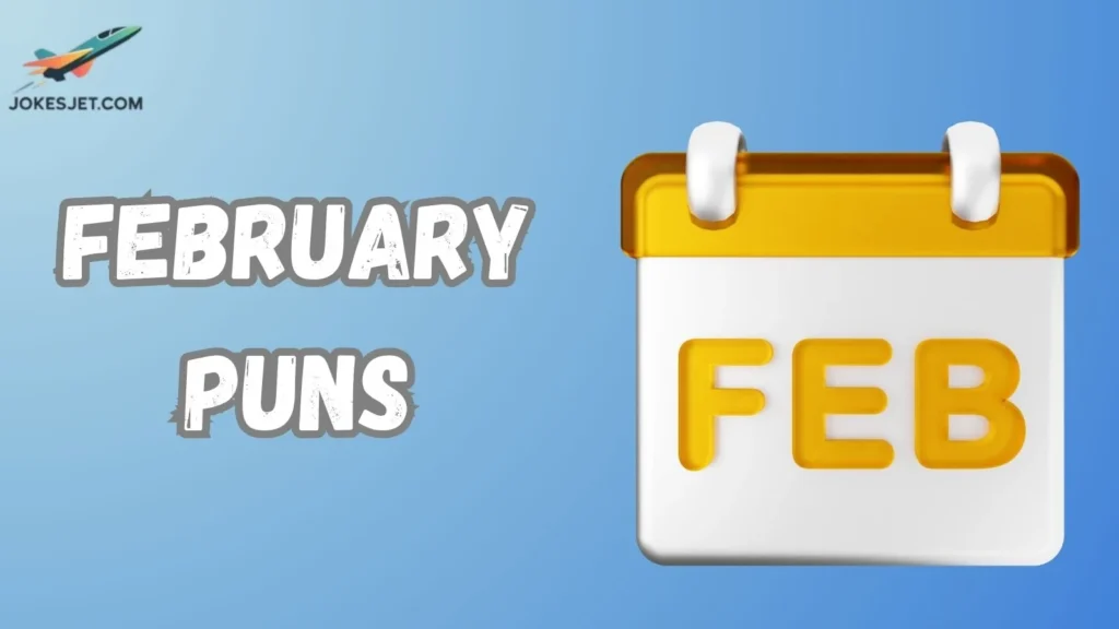 February Puns
