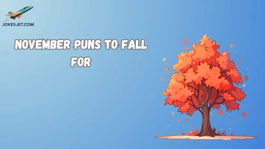 November Puns to Fall for
