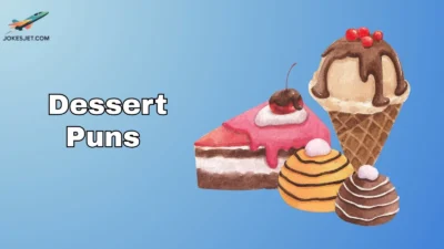 Dessert Puns