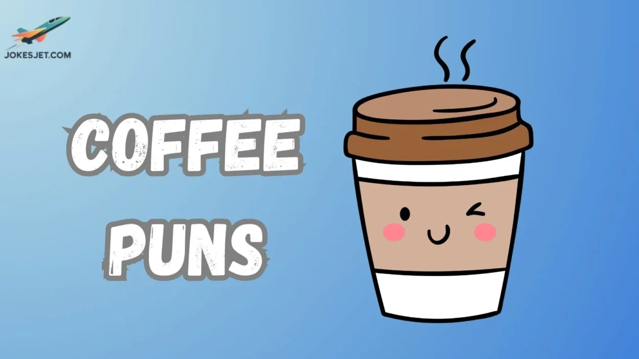 Coffee Puns