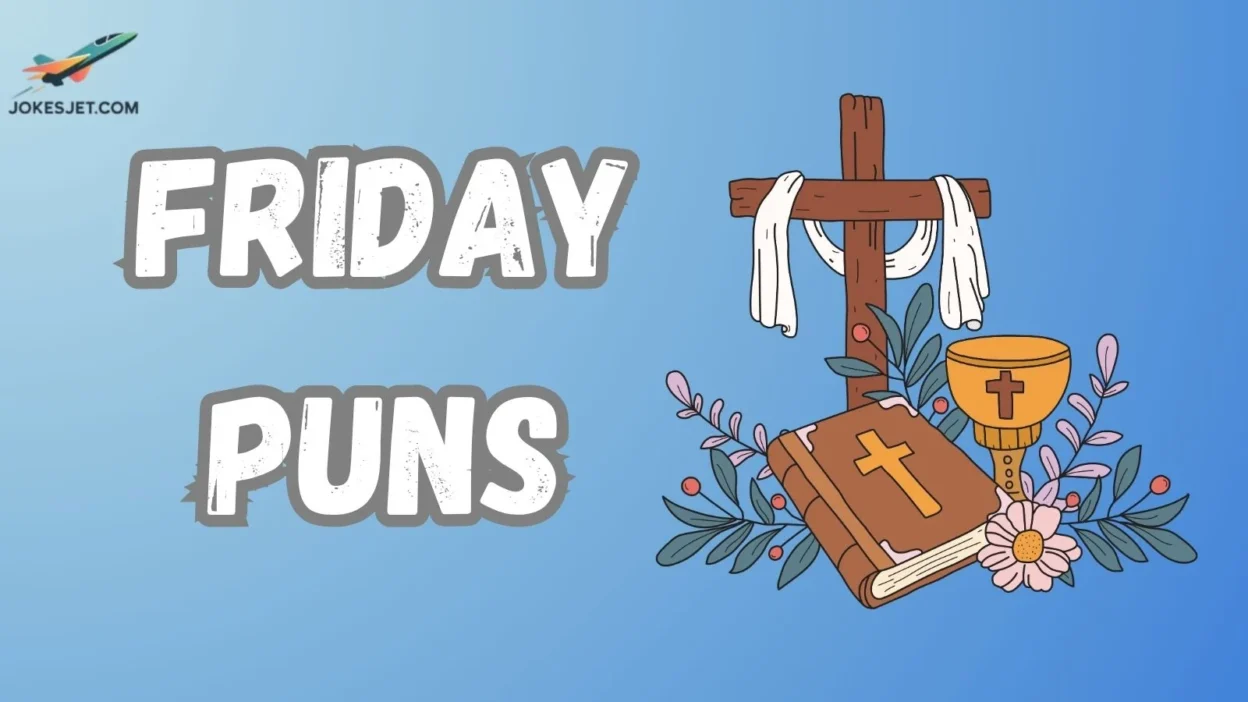 Friday Puns
