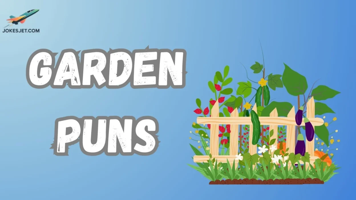 Garden Puns