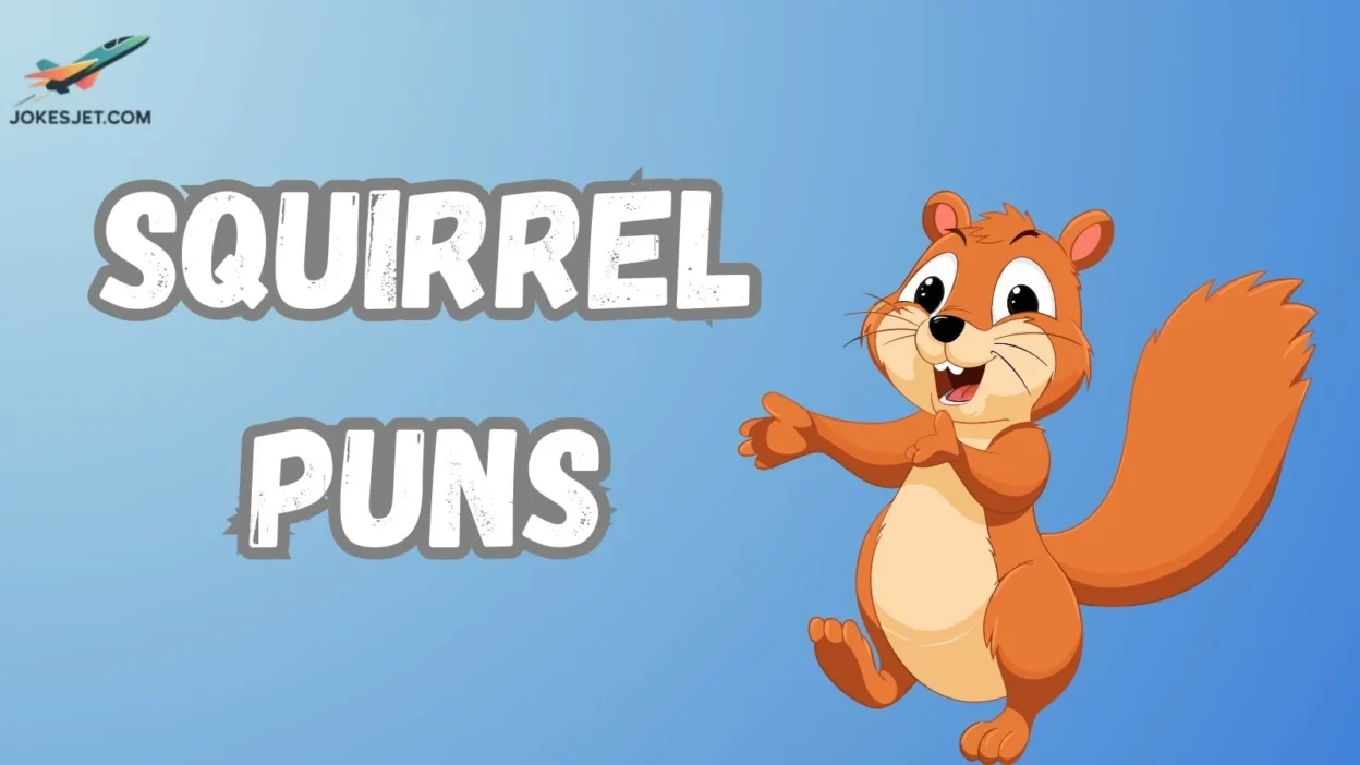 Squirrel Puns