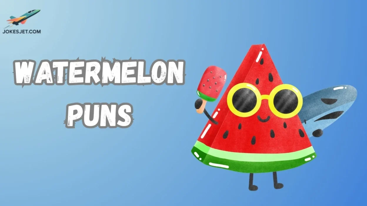 Watermelon Puns