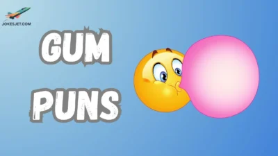 Gum Puns
