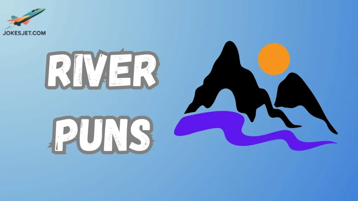 River Puns