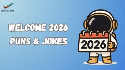 Welcome 2026 Puns & Jokes