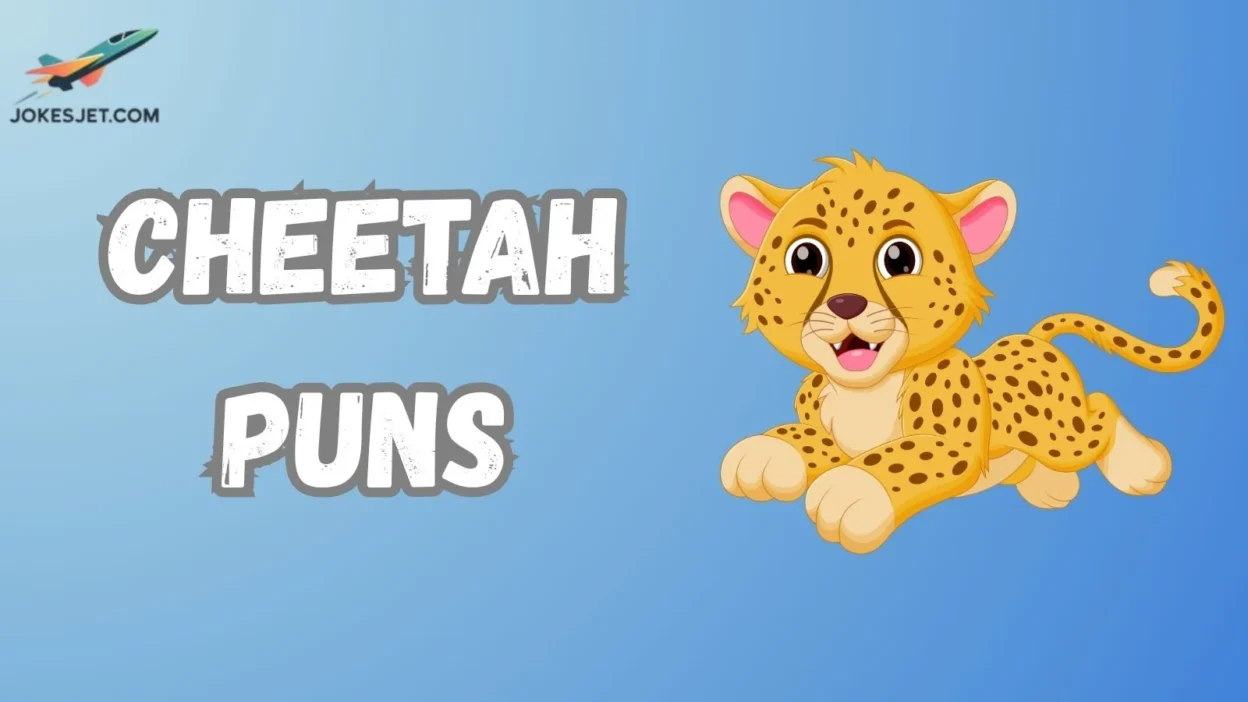 Cheetah Puns
