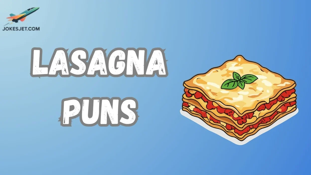 Lasagna Puns