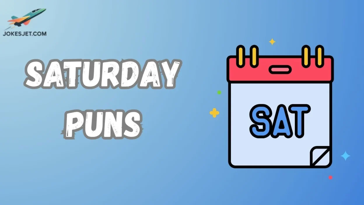 Saturday Puns