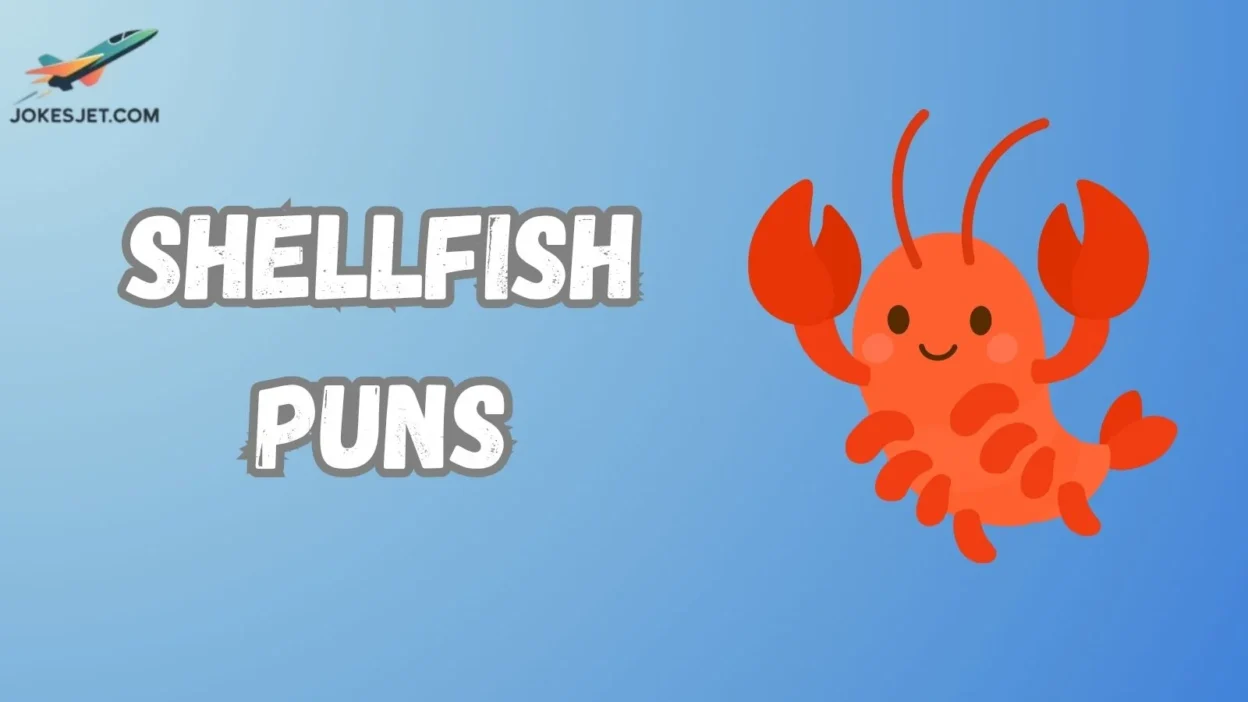 Shellfish Puns