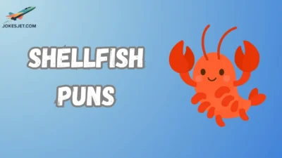 Shellfish Puns