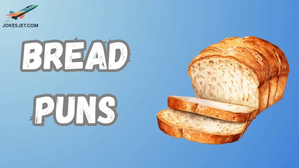 Bread Puns