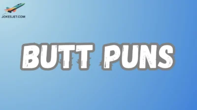 Butt Puns