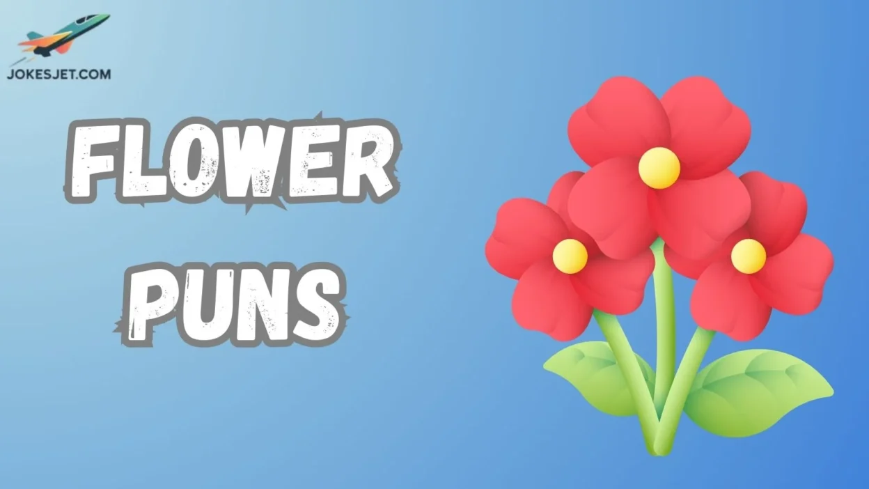 Flower Puns