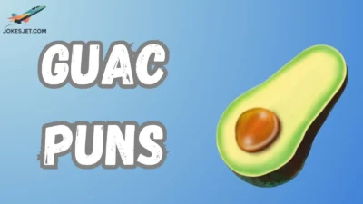 Guac Puns