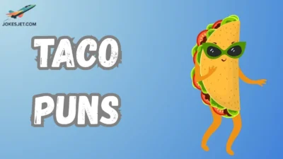 Taco Puns