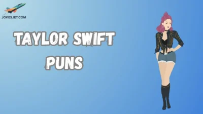 Taylor Swift Puns
