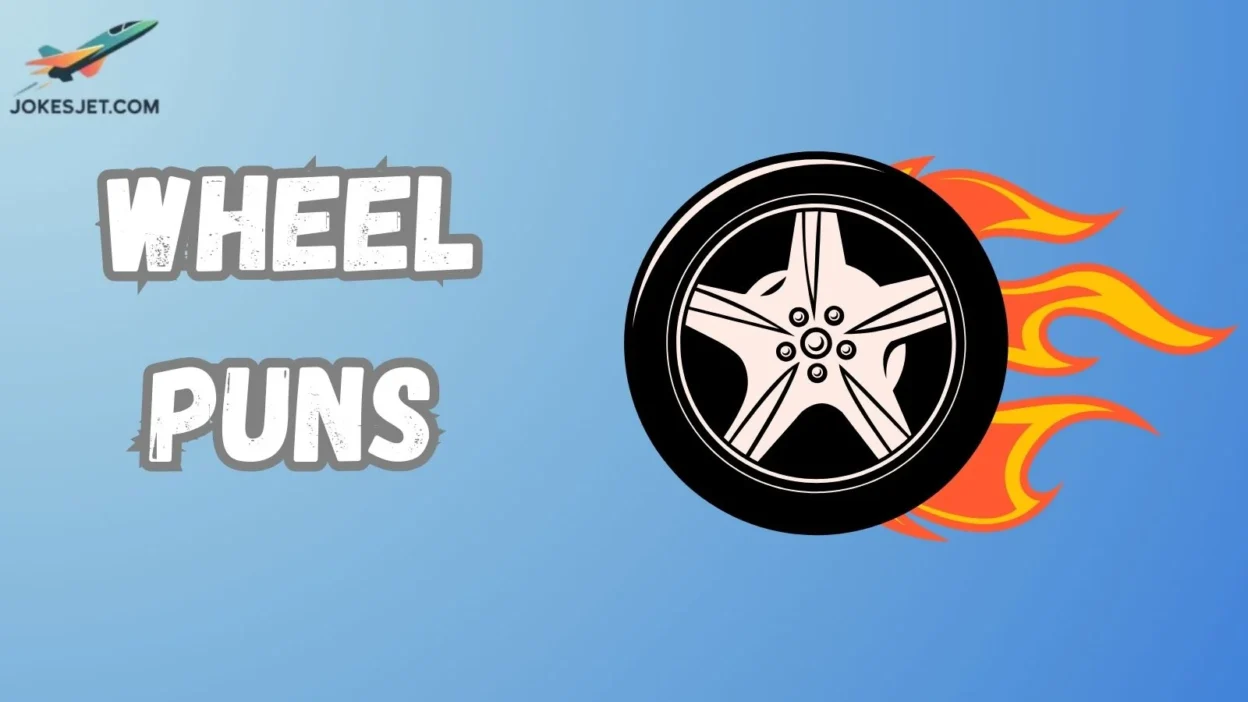 Wheel Puns
