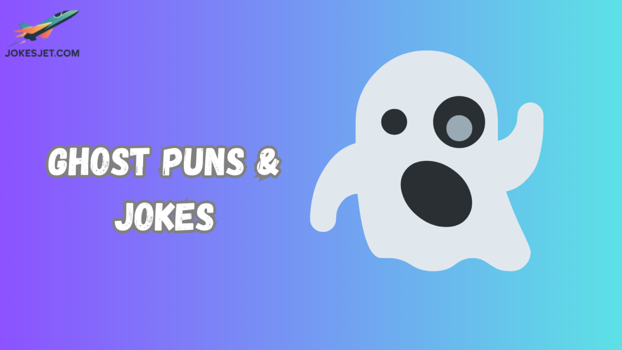Ghost Puns & Jokes