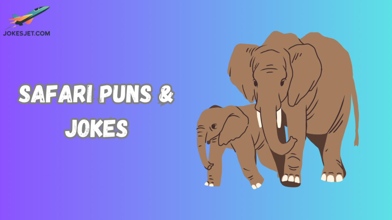 Safari Puns & Jokes